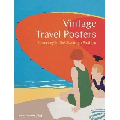 Thames & Hudson Vintage Travel Posters - Gill Saunders