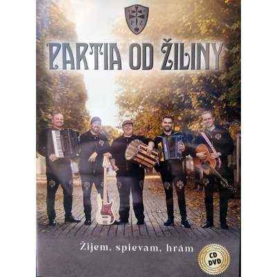 Partia od Žiliny - Žijem, spievam,hrám CD/DVD