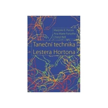 Taneční technika Lestera Hortona - Marjorie B. Perces