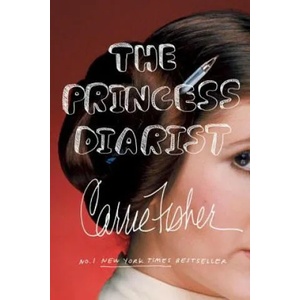 Princess Diarist | Carrie Fisher (ISBN: 9780399185793)
