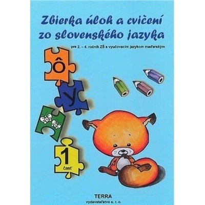 Zbierka úloh a cvičení zo slovenského jazyka 1. časť