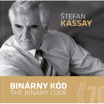 Binárny kód / The Binary Code - Štefan Kassay