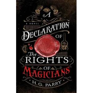 A Declaration of the Rights of Magicians | H G Parry (ISBN: 9780356514703)