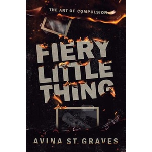 Fiery Little Thing | Avina St. Graves (2024)