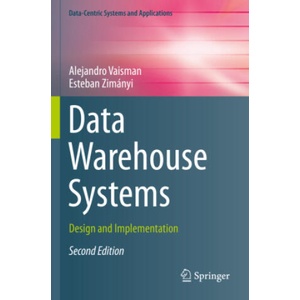 Data Warehouse Systems | Alejandro Vaisman, Esteban Zimányi (2023)