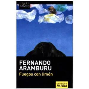 Fuegos con limon | Fernando Aramburu (ISBN: 9788490665367)