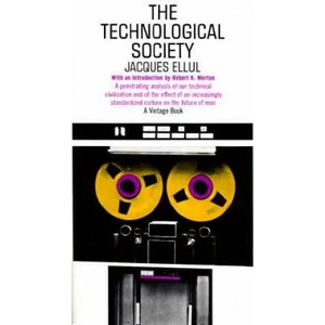 Technological Society (ISBN: 9780394703909)