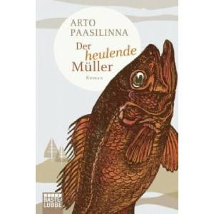 Der heulende Müller (ISBN: 9783404167906)