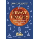 Krvavé prachy - David Grann