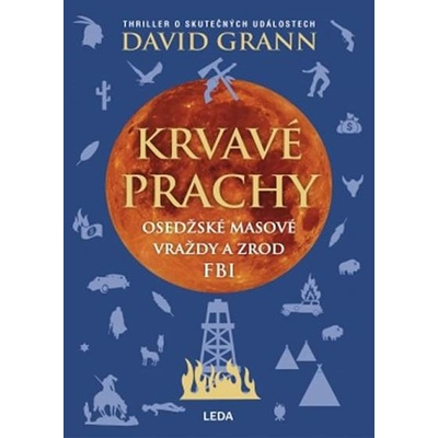 Krvavé prachy - David Grann