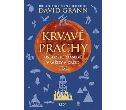 Krvavé prachy - David Grann