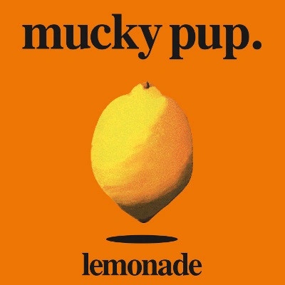 Mucky Pup - Lemonade CD