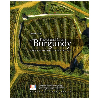 GRANDS CRUS OF BURGUNDY : ATLAS