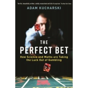 Perfect Bet | Adam Kucharski (ISBN: 9781781255476)