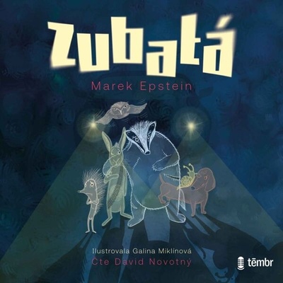 Zubatá - Marek Epstein - čte David Novotný