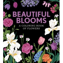 Beautiful Blooms: A Coloring Book of Flowers Editors of Chartwell BooksPaperback