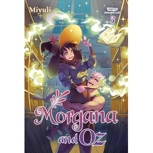 Morgana and Oz Volume Three (ISBN: 9781998341450)