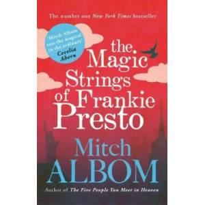 Magic Strings of Frankie Presto | Mitch Albom (ISBN: 9780751541212)