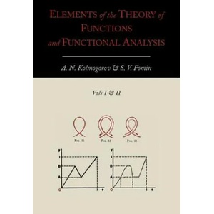 Elements of the Theory of Functions and Functional Analysis (ISBN: 9781614273042)