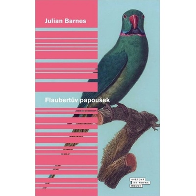 Julian Barnes - Flaubertův papoušek - 2.vydání