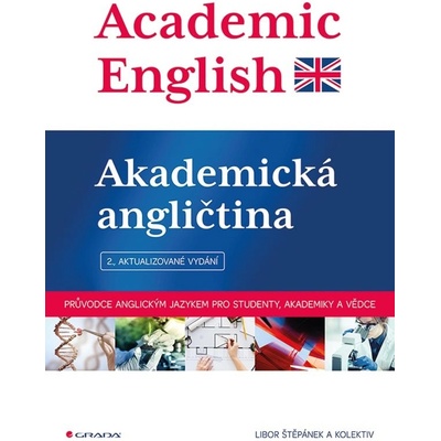 Academic English - Akademická angličtina - 2.vyd.