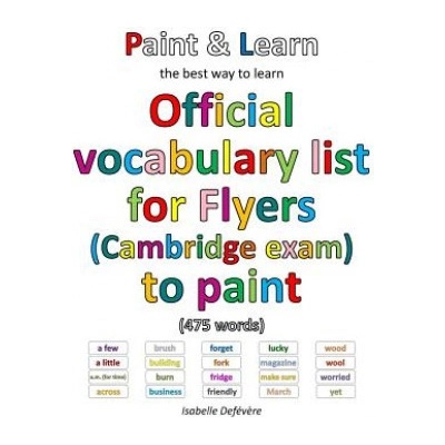 Official vocabulary list for Flyers (Cambridge exam) to paint