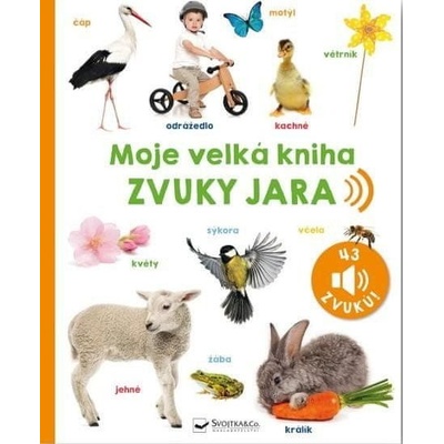 Moje velká kniha Zvuky jara