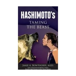 Hashimoto's | JANIE A. BOWTHORPE (ISBN: 9780985615468)