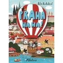 Praha ha ha!