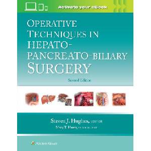 Operative Techniques in Hepato-Pancreato-Biliary Surgery | Steven J. Hughes, Mary T. Hawn (2023)