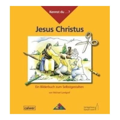 Kennst du...? Jesus Christus