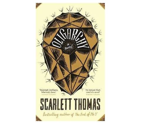 Oligarchy - Scarlett Thomas