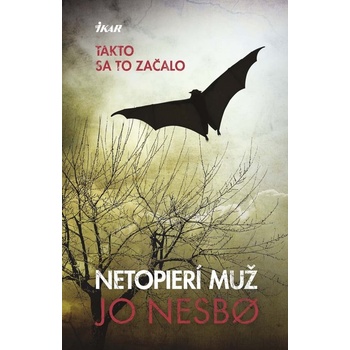 Netopierí muž - Jo Nesbo