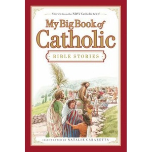 My Big Book of Catholic Bible Stories | Thomas Nelson Publishers (2014)