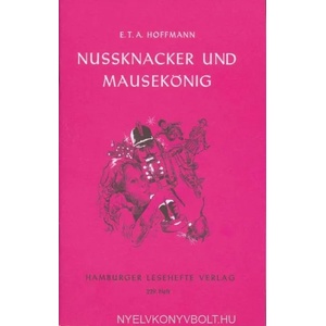 Nussknacker und Mausekönig | E. T. A. Hoffmann, Sandra Schött (2011)