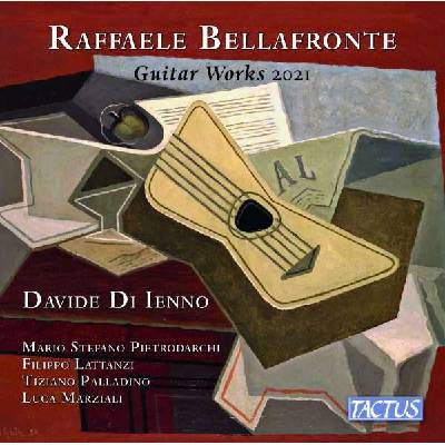 Raffaele Bellafronte - Gitarrenwerke 2021 CD