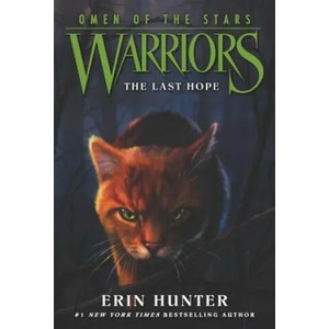 Warriors: Omen of the Stars #6: The Last Hope (ISBN: 9780062382634)