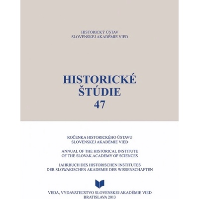 Historické štúdie 47 - Daniela Kodajová, Ingrid Kušniráková