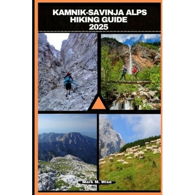 Kamnik-Savinja Alps Hiking Guide 2025