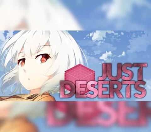 Just Deserts