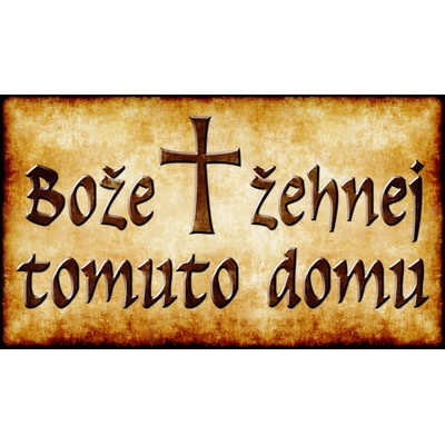 Česvel Bože žehnej tomuto domu (světlá) (ikona 391) Rozměry cm: B - 10x14cm Požehnání domu - Pergamen