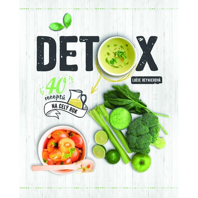 Detox - Lucie Reynierová