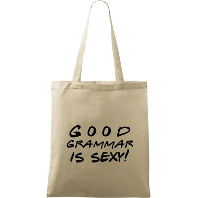 Good grammar is sexy Taška bavlnená 42 x 38 cm Naturalna