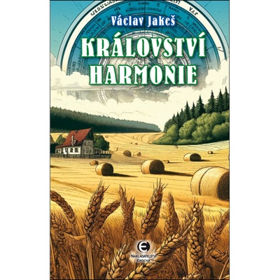Království harmonie - Václav Jakeš
