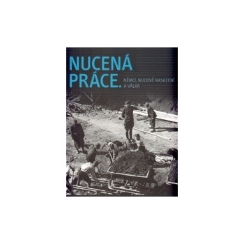 Nucená práce