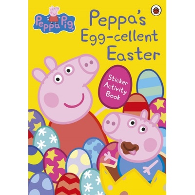Peppa Pig: Peppa's Egg-cellent Easter Sticker Activity Book Peppa PigPaperback