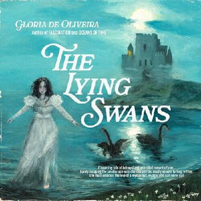 Gloria De Oliveira - The Lying Swans CD