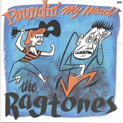 The Ragtones - Poundin' My Head! LP