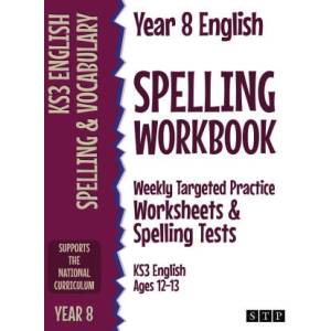 Year 8 English Spelling Workbook (ISBN: 9781912956425)