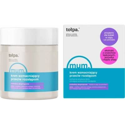 Tołpa mum Posilující krém proti striím 250 ml
